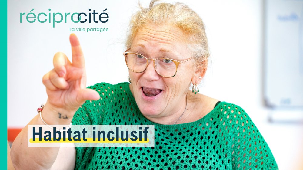 Réciprocité - media - Habitat inclusif 